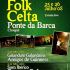 1&ordm; Festival Folk Celta da Ponte da Barca