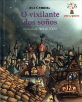 'O vixilante dos so&ntilde;os'